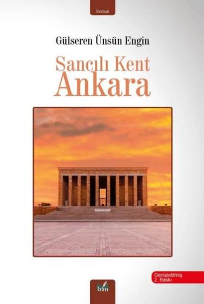 Sancılı Kent Ankara Gülseren Ünsün Engin