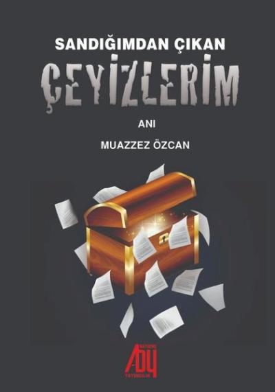 Sandığımdan Çıkan Çeyizlerim Muazzez Özcan