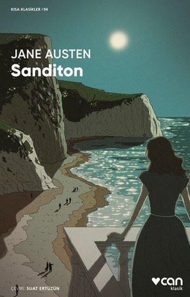 Sanditon - Kısa Klasikler 94 Jane Austen