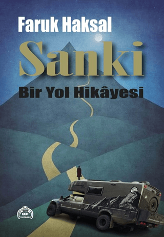 Sanki Bir Yol Hikayesi Faruk Haksal