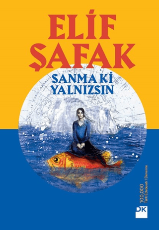 Sanma ki Yalnızsın %30 indirimli Elif Şafak