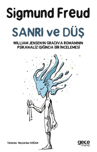 Sanrı ve Düş Sigmund Freud