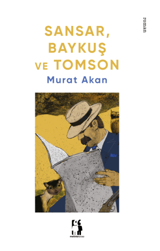 Sansar, Baykuş ve Tomson Murat Akan