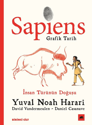 Sapiens: Grafik Tarih Birinci Cilt Yuval Noah Harari