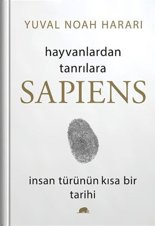 Sapiens: Hayvanlardan Tanrılara (Ciltli) Yuval Noah Harari