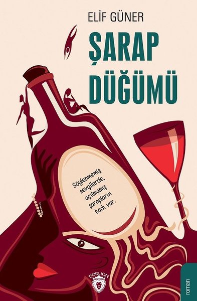 Şarap Düğümü Elif Güner