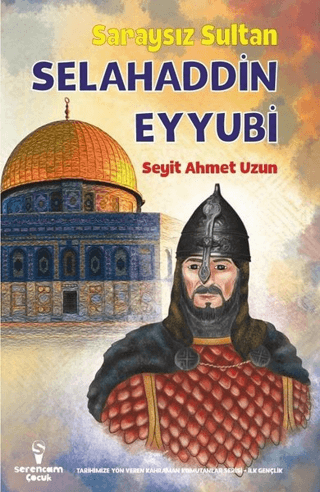 Saraysız Sultan Selahaddin Eyyubi Seyit Ahmet Uzun