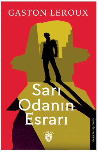 Sarı Odanın Esrarı Gaston Leroux