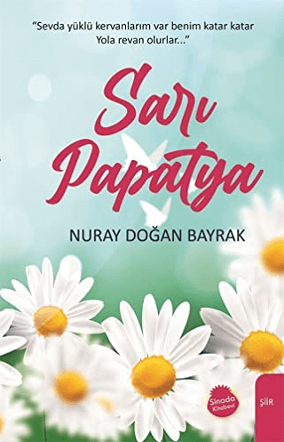 Sarı Papatya Nuray Doğan Bayrak