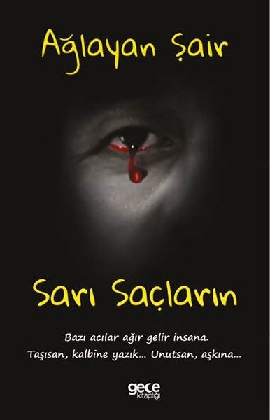 Sarı Saçların Ağlayan Şair