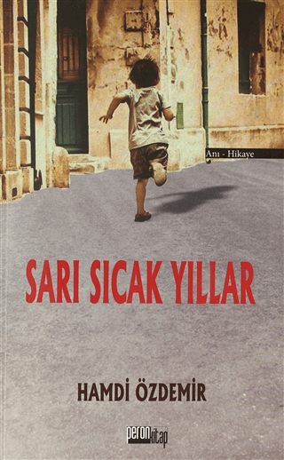 Sarı Sıcak Yıllar Hamdi Özdemir