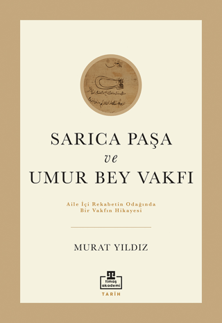 Sarıca Paşa ve Umur Bey Vakfı Murat Yıldız