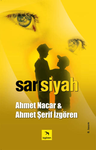 Sarı Siyah Ahmet Şerif İzgören