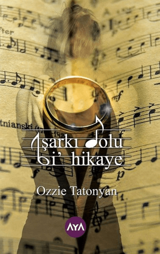 Şarkı Dolu Bi' Hikaye Ozzie Tatonyan