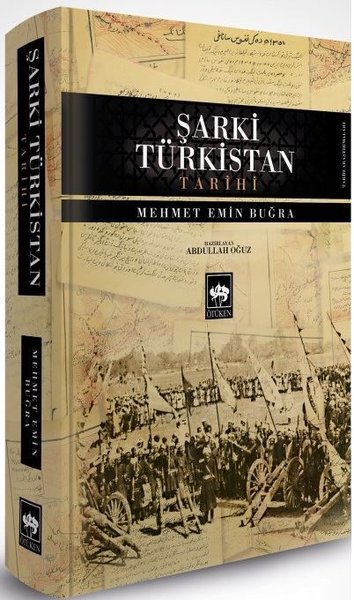 Şarki Türkistan Tarihi (Ciltli) Mehmet Emin Buğra