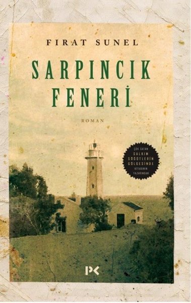 Sarpıncık Feneri Fırat Sunel