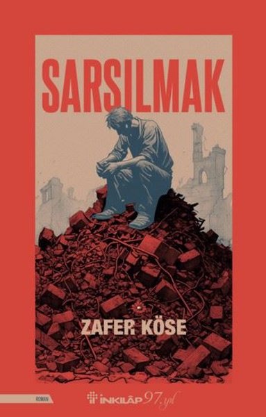 Sarsılmak Zafer Köse