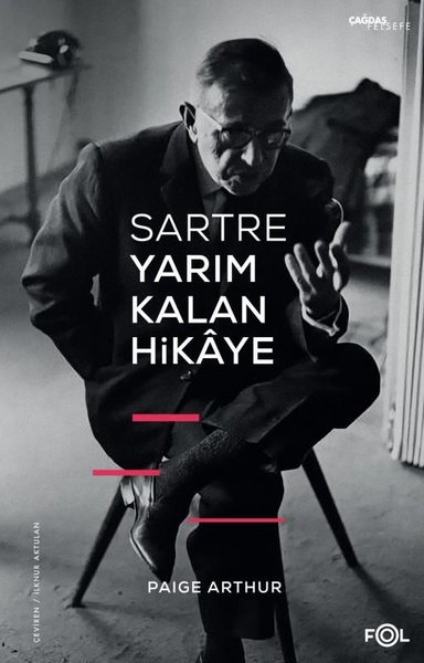 Sartre Yarım Kalan Hikaye Paige Arthur