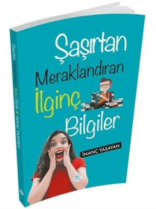 Şaşırtan Meraklandıran İlginç Bilgiler İnanç Yaşayan