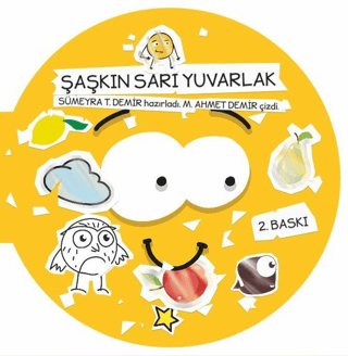 Saskın Sarı Yuvarlak Sümeyra T. Demir