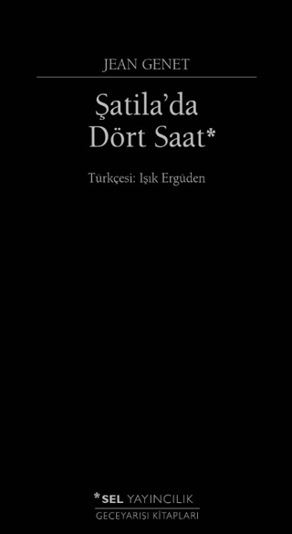 Şatila'da Dört Saat Jean Genet