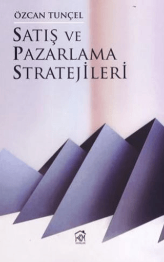 Satış Ve Pazarlama Stratejileri Özcan Tunçel