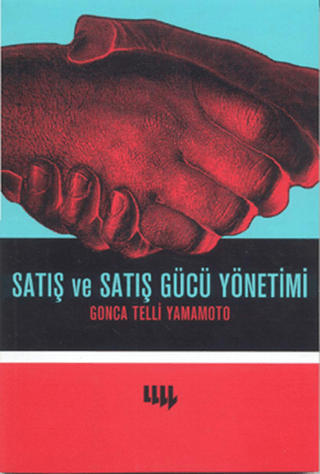 Satış ve Satış Gücü Yönetimi %20 indirimli Gonca Telli Yamamoto