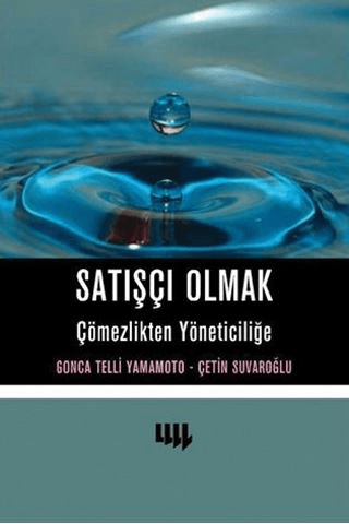 Satışçı Olmak - Çömezlikten Yöneticiliğe %20 indirimli Gonca Telli Yam