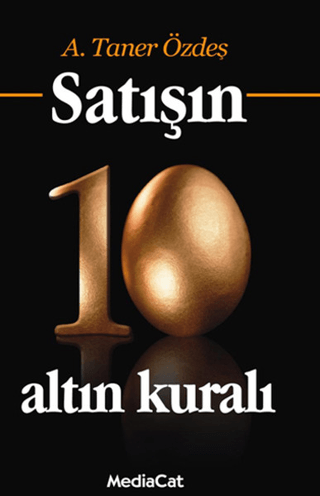 Satışın 10 Altın Kuralı %25 indirimli A.Taner Özdeş