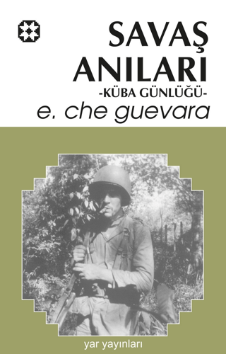 Savaş Anıları Ernesto Che Guevara