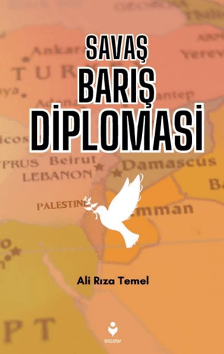 Savaş Barış Diplomasi Hüseyin Özhazar