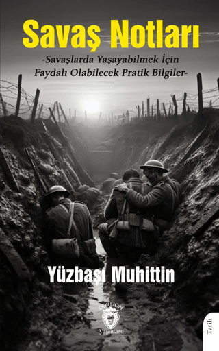 Savaş Notları Yüzbaşı Muhittin