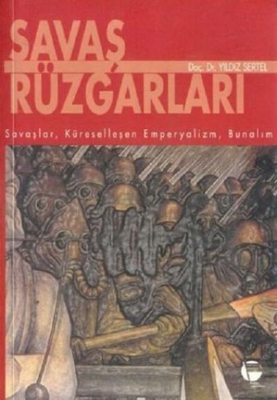 Savaş Rüzgarları Doç. Dr. Yıldız Sertel