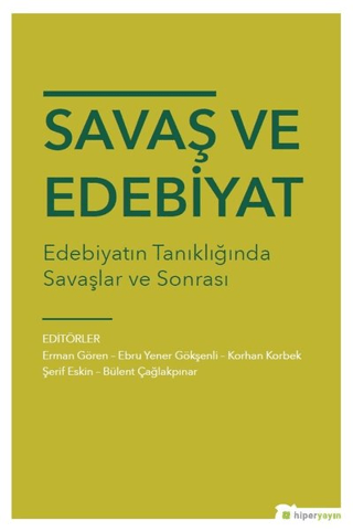 Savaş ve Edebiyat Erman Gören