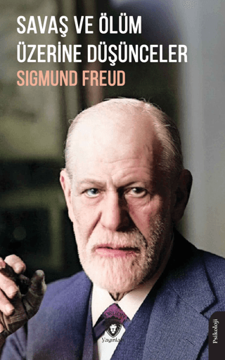 Savaş ve Ölüm Üzerine Düşünceler Sigmund Freud