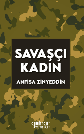 Savaşçı Kadın Anfisa Zinyeddin