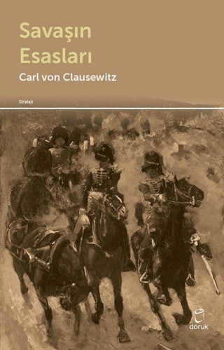 Savaşın Esasları Carl Von Clausewitz