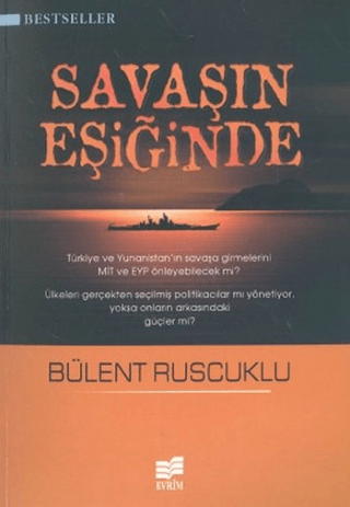 Savaşın Eşiğinde Bülent Ruscuklu