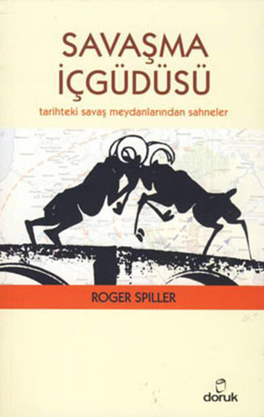 Savaşma İçgüdüsü Roger Spiller