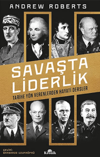 Savaşta Liderlik Andrew Roberts