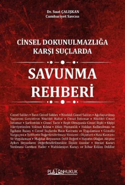 Savunma Rehberi - Cinsel Dokunulmazlığa Karşı Suçlarda Suat Çalışkan