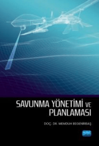 Savunma Yönetimi ve Planlaması Memduh Begenirbaş