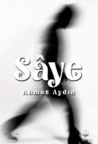 Saye Ahmet Aydın