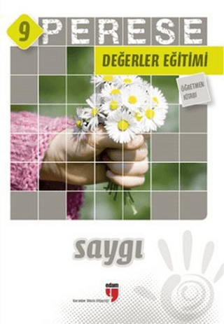 Perese Değerler Eğitimi Öğretmen Kitabı 9 - Saygı