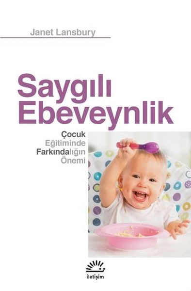 Saygılı Ebeveynlik Janet Lansbury