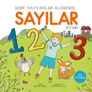 Şerif Hayvanlar Aleminde - Sayılar Kitabı - İlk Kitabım (Ciltli) Şeyma