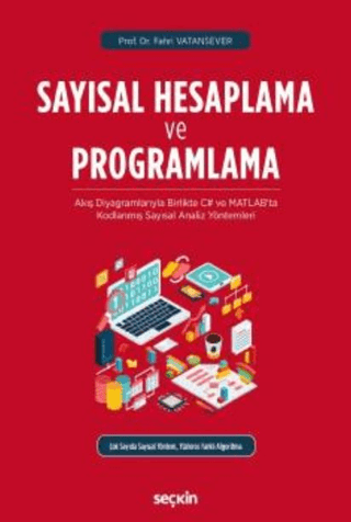 Sayısal Hesaplama ve Programlama Fahri Vatansever