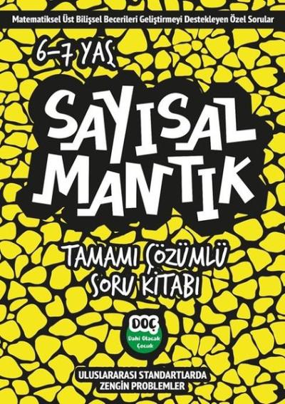 Sayısal Mantık Tamamı Çözümlü 6 - 7 Yaş - Tamamı Çözümlü Soru Kitabı K