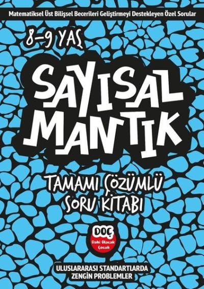 Sayısal Mantık Tamamı Çözümlü 8 - 9 Yaş - Tamamı Çözümlü Soru Kitabı K