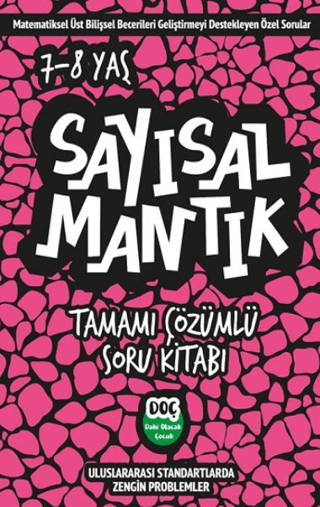 Sayısal Mantık Tamamı Çözümlü 7 - 8 Yaş - Tamamı Çözümlü Soru Kitabı K